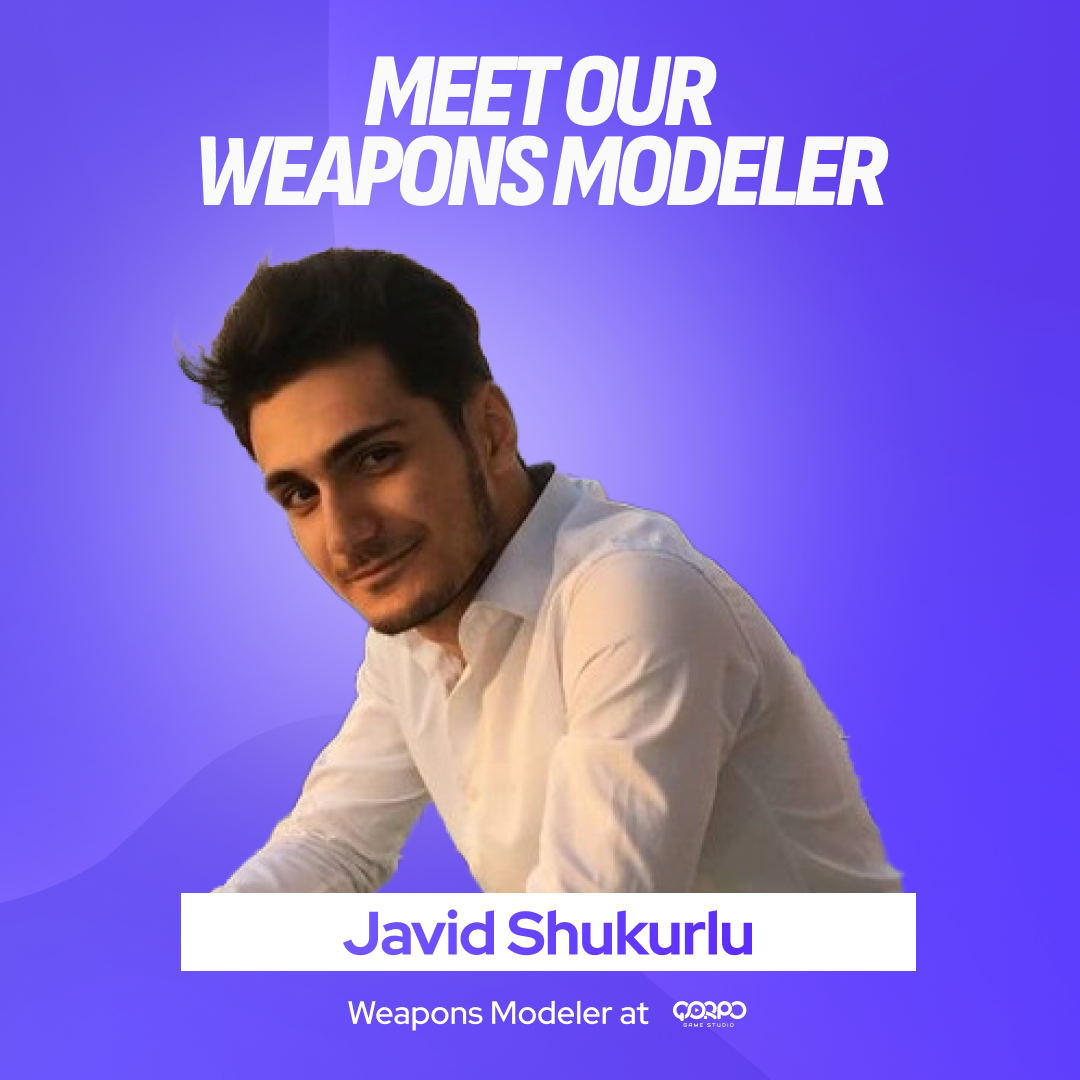 QORPO Insights: Meet our Weapons Modeler, Javid Shukurlu